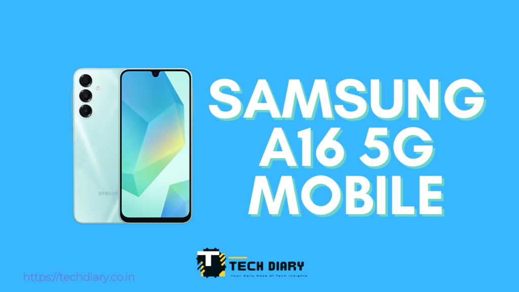 The Samsung Galaxy A16 5G is a Budget-Friendly Smartphone