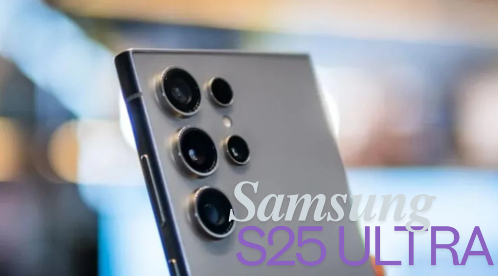 Rumors about the Samsung Galaxy S25 Ultra