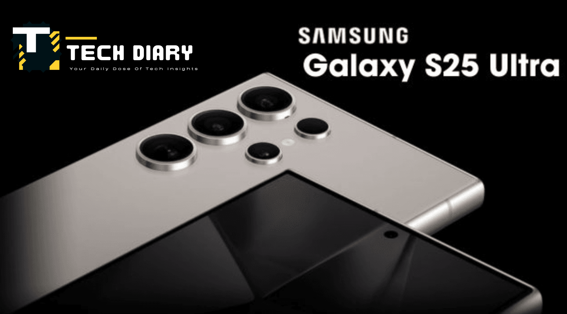 Rumors about the Samsung Galaxy S25 Ultra