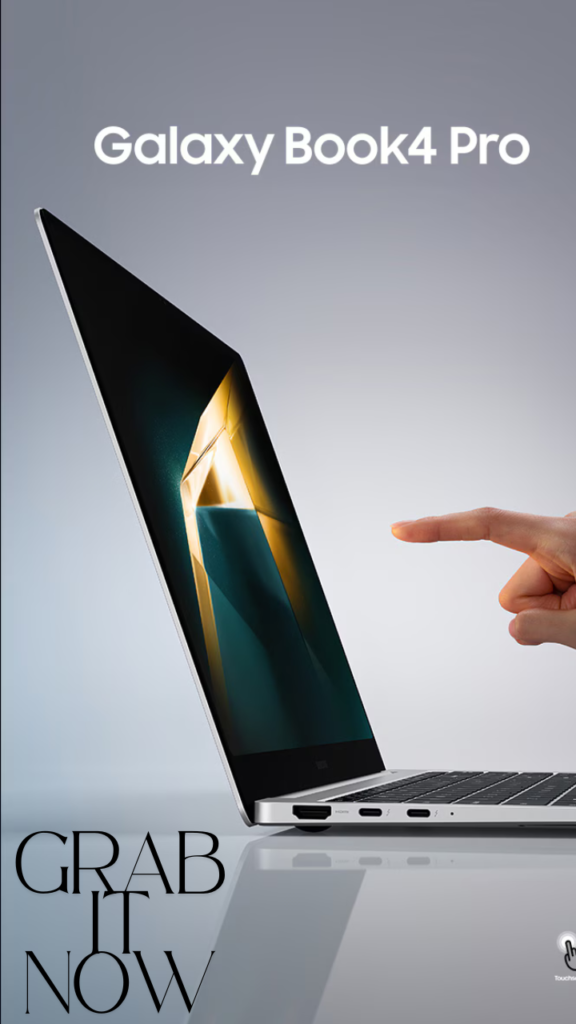 THE SAMSUNG GALAXY BOOK4 PRO​