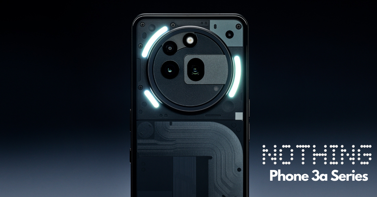 Nothing Phone (3a) series​