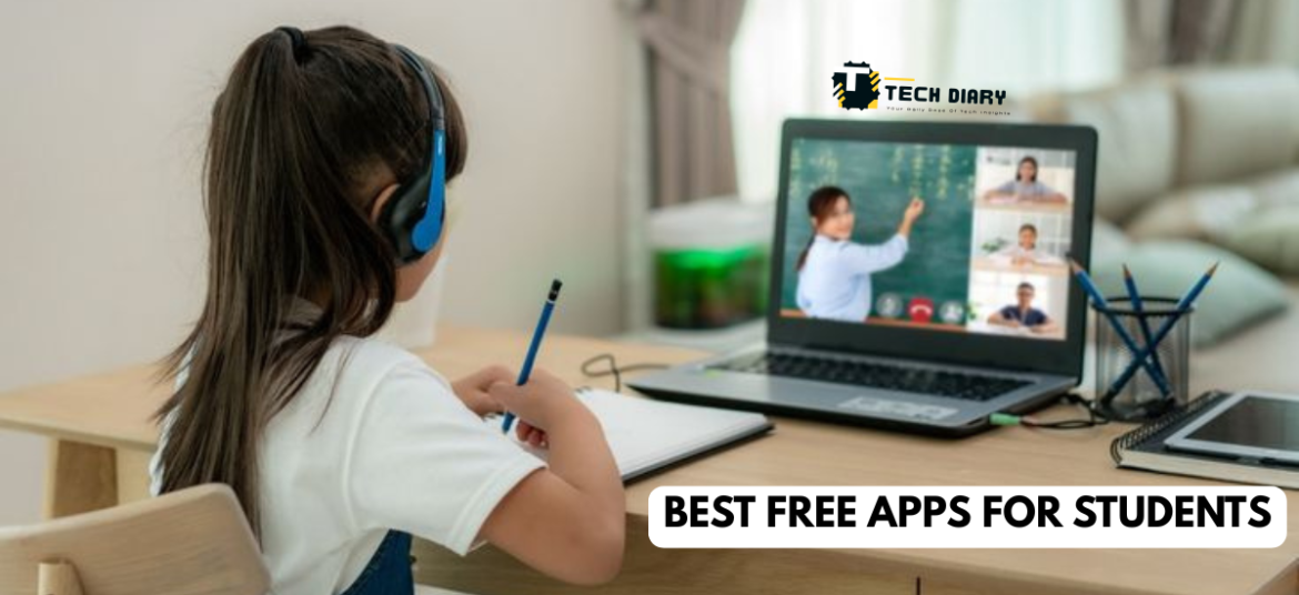BEST FREE APPS FOR STUDENTS