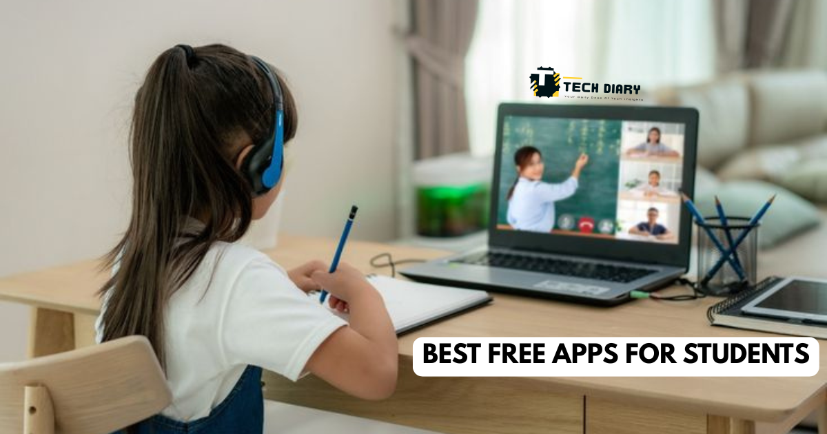 BEST FREE APPS FOR STUDENTS